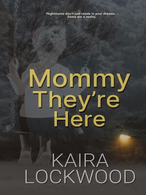 cover image of Mommy They're Here